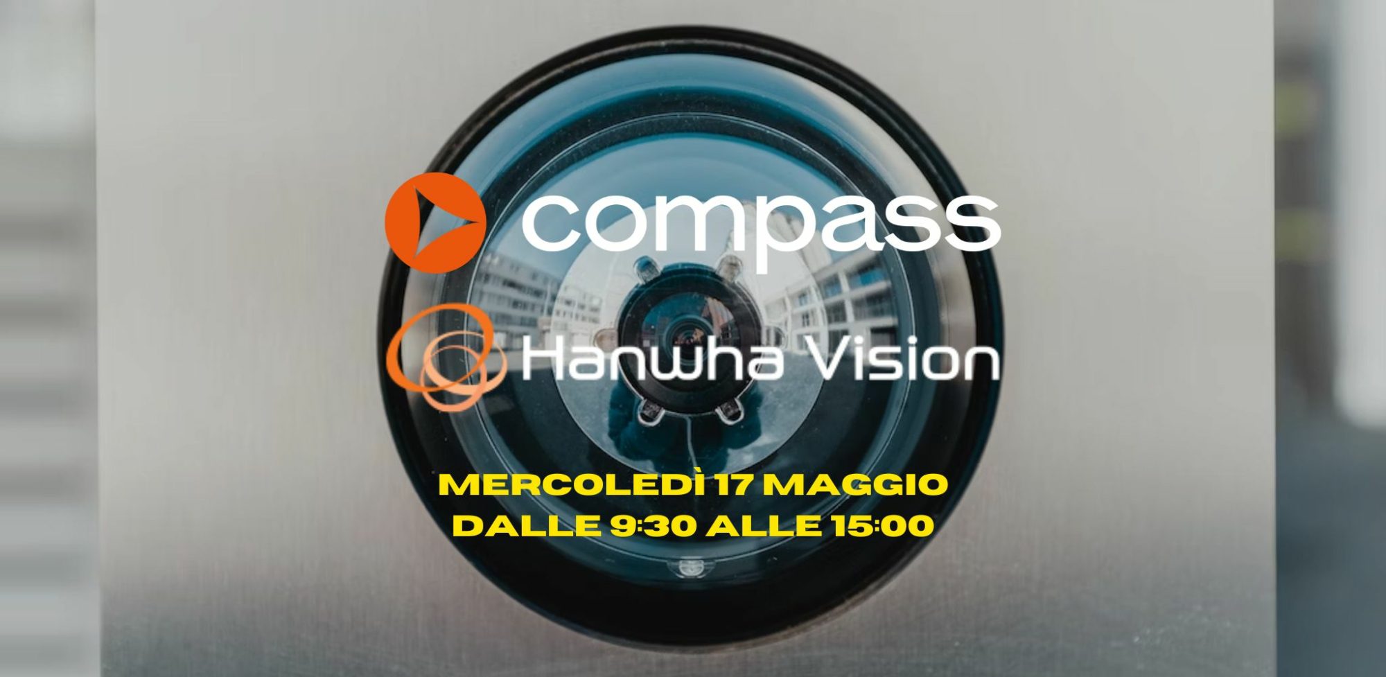 Compass e Hanwha Vision: nuova formazione a Roma il 17 Maggio